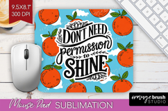 Inspirational Quote Mouse Pad Sublimation - Summer Fruit PNG Product Image 1