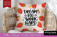 Inspirational Quote Pillow Sublimation - Summer Fruit Pillow Product Image 1