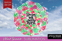 Inspirational Quote Wind Spinner Sublimation PNG - Summer Product Image 1