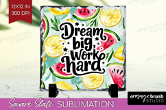 Inspirational Quote Slate PNG - Summer Fruit Square Slate Product Image 1