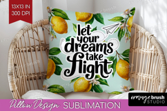 Inspirational Quote Pillow Sublimation - Summer Fruit Pillow Product Image 1