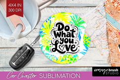 Inspirational Quote Car Coaster - Summer Fruit Coaster PNG Product Image 1