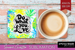 Inspirational Quote Square Coaster - Summer Fruit Coaster Product Image 1