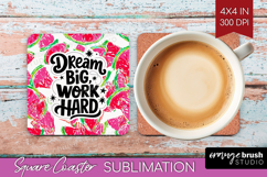 Inspirational Quote Square Coaster - Summer Fruit Coaster Product Image 1