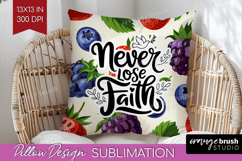 Inspirational Quote Pillow Sublimation - Summer Fruit Pillow Product Image 1