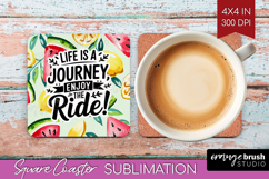 Inspirational Quote Square Coaster - Summer Fruit Coaster Product Image 1
