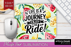 Inspirational Quote Mouse Pad Sublimation - Summer Fruit PNG Product Image 1