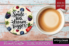 Inspirational Quote Round Coaster - Summer Fruit Coaster PNG Product Image 1