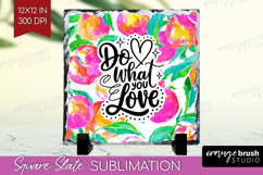 Inspirational Quote Slate PNG - Summer Fruit Square Slate Product Image 1