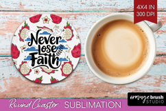 Inspirational Quote Round Coaster - Summer Fruit Coaster PNG Product Image 1