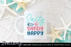 Salty Sandy Happy Beach Quote SVG Summer T-shirt Mug Design Product Image 2