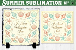 I need vitamin sea Sublimation | Summer Beach Slate Design Product Image 1