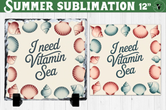 I need vitamin sea Sublimation | Summer Beach Slate Design Product Image 1