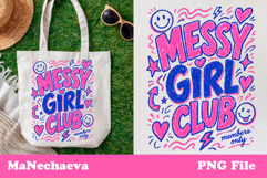 Cute Summer Funny Sublimation | Messy Girl Club PNG Product Image 1