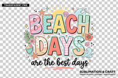 beach days png, best days design, summer coastal png, beach shirt design, coastal sublimation, beach lover gift, vacation shirt png, seaside design png, summer beach quote, coastal t shirt png