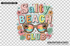 salty beach club, beach club png, summer coastal png, coastal sublimation, beach shirt design, ocean lover gift, vacation shirt png, salty beach design, seaside apparel png, coastal t shirt png