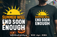 Summer Will End Soon Enough PNG Motivational Seasonal Quote