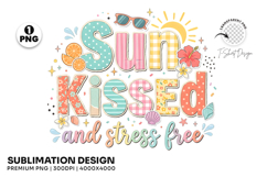 sun kissed png, stress free design, summer coastal png, beach sublimation, summer shirt design, coastal t shirt png, beach lover gift, vacation shirt png, sunny summer png, coastal vibes design