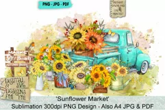 Sunflower Market sublimation Design available at 300dpi PNG to use for Sublimation, iron-on transfer, DTG Printing and normal printing.