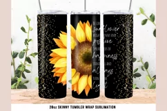 Be Like A Sunflower Tumbler Sublimation Skinny Tumbler Wrap Product Image 1