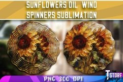 Sunflowers Oil Wind Spinners Sublimation|Oil Painting Design Product Image 6