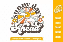Sunny Days Ahead Retro Sun SVG | Retro T-shirt design Product Image 2