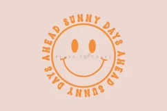 Sunny Days Ahead Smiley Spring png svg vectors with transparent background high resolution for cricut silhouette and sublimation machine