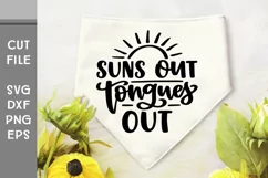 Suns Out Tongues Out, Hand Lettered Dog Bandana SVG Product Image 3