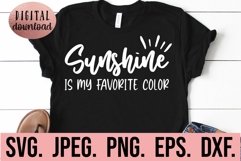 Sunshine Is My Favorite Color SVG - Vacation Summer Beach Product Image 1