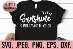 Sunshine Is My Favorite Color SVG - Vacation Summer Beach Product Image 1