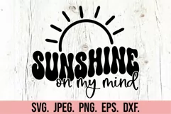 Sunshine On My Mind SVG - Summer Vibes SVG - Beach Life SVG Product Image 3