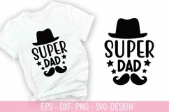 Super dad SVG - Father&#039;s Day SVG Design Product Image 1