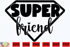 Super Friend SVG | Best Friends SVG | Friendship SVG | PNG Product Image 3