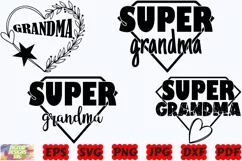 Super Grandma SVG | Super SVG | Grandma SVG | Grandma Life Product Image 1