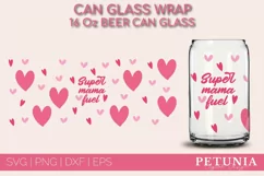 SUPER MAMA FUEL CAN GLASS CUT FILE BEING USED AS A MOTHERS DAY CAN GLASS WRAP