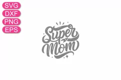 Super Mom SVG lettering, Mother's Day funny quote design. Product Image 4
