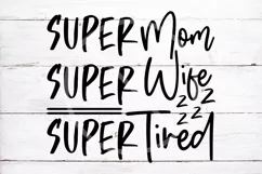 Super Mom - Super Wife - Super Tired SVG - Mom Quote Svg Product Image 1