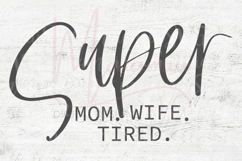 Super Mom Wife Tired Svg Design Product Image 4