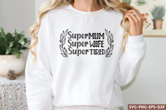 Super mom super wife SVG, Mom SVG Designs Product Image 1