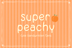 Super Peachy Cute Handwritten Sans Smooth Font Product Image 25