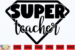 Super Teacher SVG | Teacher SVG | School SVG | Teacher Life Product Image 3