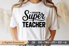 Super Teacher SVG | Teacher SVG | Teacher PNG Product Image 1