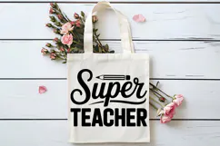 Super Teacher SVG | Teacher SVG | Teacher PNG Product Image 4