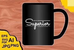 Superior - T Shirt Design Product Image 3
