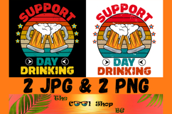 Support Day Drinking Png, Funny Alcohol Quote Product Image 1