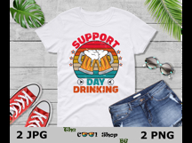 Support Day Drinking Png, Funny Alcohol Quote Product Image 3