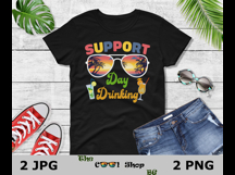 Support Day Drinking Png, Funny Alcohol Quote Product Image 2
