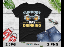 Support Day Drinking Png, Funny Alcohol Quote Product Image 2