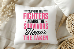 Support The Fighters Admire The Survivors Honor SVG | Cancer Product Image 5