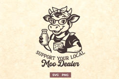 Support Your Local Moo Dealer SVG PNG | Funny Cow Kitchen Product Image 1